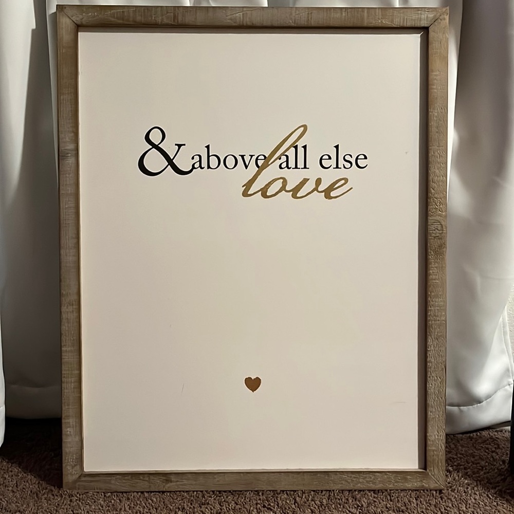 & above all else love wall decor